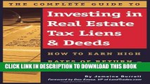 [PDF] The Complete Guide to Investing in Real Estate Tax Liens   Deeds: How to Earn High Rates of