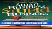 [PDF] Smart Business, Stupid Business: What School Never Taught You About Building a SUCCESSFUL
