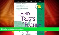 Big Deals  Land Trusts in Florida  Full Read Most Wanted
