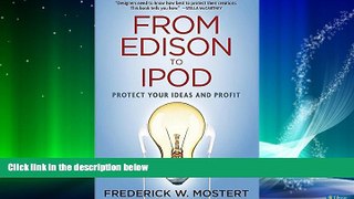 complete  From Edison to iPod: Protect Your Ideas and Profit