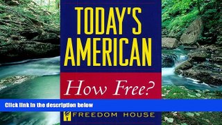 Big Deals  Today s American: How Free?  Full Ebooks Most Wanted