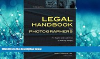 READ book  Legal Handbook for Photographers: The Rights and Liabilities of Making Images (Legal