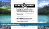 Big Deals  The Medicaid Handbook 2008 - Protecting Your Assets From Nursing Home Costs  Best