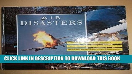 [PDF] Air Disasters (World s Disasters) Full Online