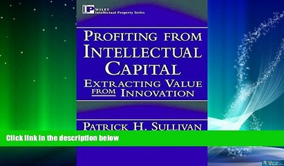 FAVORITE BOOK  Profiting from Intellectual Capital: Extracting Value from Innovation