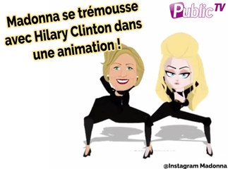 Hillary Clinton et Madonna se trémoussent sur Girl gone wild !