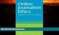 complete  Online Journalism Ethics: Traditions and Transitions