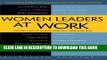 [PDF] Women Leaders at Work: Untold Tales of Women Achieving Their Ambitions Popular Colection