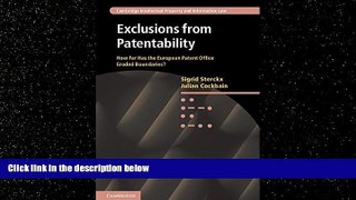 FULL ONLINE  Exclusions from Patentability: How Far Has the European Patent Office Eroded