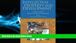 FAVORITE BOOK  Intellectual Property and Development: Lessons from Recent Economic Research