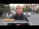 Avrupa'daki Bulgar İşçilerin Durumu -  Dünya Gündemi - TRT Avaz
