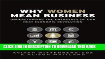 [PDF] Why Women Mean Business: Understanding the Emergence of our next Economic Revolution Full