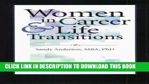 [PDF] Women in Career and Life Transitions: Mastering Change in the New Millenium Popular Online