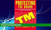 read here  Protecting the Brand: A Concise Guide to Promoting, Maintaing, and Protecting a