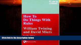 GET PDF  How to Do Things With Rules: A Primer of Interpretation (Law in Context)