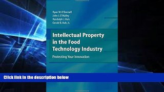 read here  Intellectual Property in the Food Technology Industry: Protecting Your Innovation