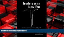 READ book  Traders of the New Era: Interviews with a Select Group of Day and Swing Traders Who