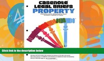 Books to Read  Casenote Legal Briefs: Property  Full Ebooks Most Wanted