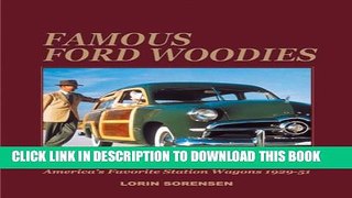[PDF] Famous Ford Woodies: America s Favorite Station Wagons, 1929-51 Full Colection