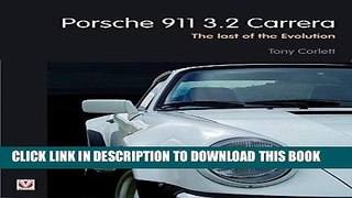 [PDF] Porsche 911 3.2 Carrera: The Last of the Evolution Full Online