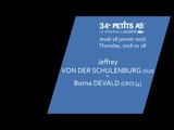 #3 J.VON DER SCHULENBURG (SUI) vs. Borna DEVALD (CRO) - 3ème tour tableau final - Les Petits As 2016