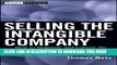 [Read PDF] Selling the Intangible Company: How to Negotiate and Capture the Value of a Growth Firm