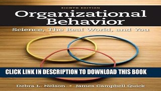 [PDF] Organizational Behavior: Science, The Real World, and You Full Online