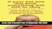 [PDF] If Your Kid Eats This Book, Everything Will Still Be Okay: How  to Know if Your Child s