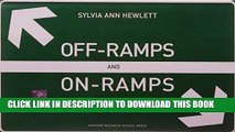 [PDF] Off-Ramps and On-Ramps: Keeping Talented Women on the Road to Success Popular Collection