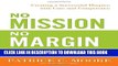 [PDF] No Mission, No Margin: Creating a Successful Hospice with Care and Competence Full Online