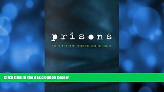 different   Crime and Justice, Volume 26: Prisons (Crime and Justice: A Review of Research)