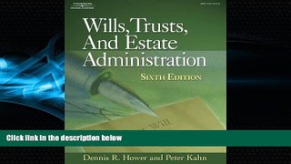 different   Wills, Trusts and Estate Administration