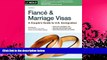 read here  Fiance and Marriage Visas: A Couple s Guide to US Immigration (Fiance   Marriage Visas)
