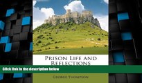 Big Deals  Prison Life and Reflections  Best Seller Books Most Wanted