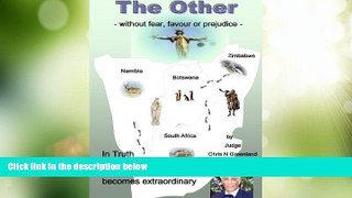 Must Have PDF  The Other - Without Fear, Favour Or Prejudice  Best Seller Books Most Wanted