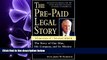 FULL ONLINE  The Pre-Paid Legal Story: The Story of One Man, His Company, and Its Mission to