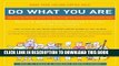 [Read PDF] Do What You Are: Discover the Perfect Career for You Through the Secrets of Personality