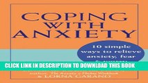[Read PDF] Coping with Anxiety: 10 Simple Ways to Relieve Anxiety, Fear   Worry Ebook Online