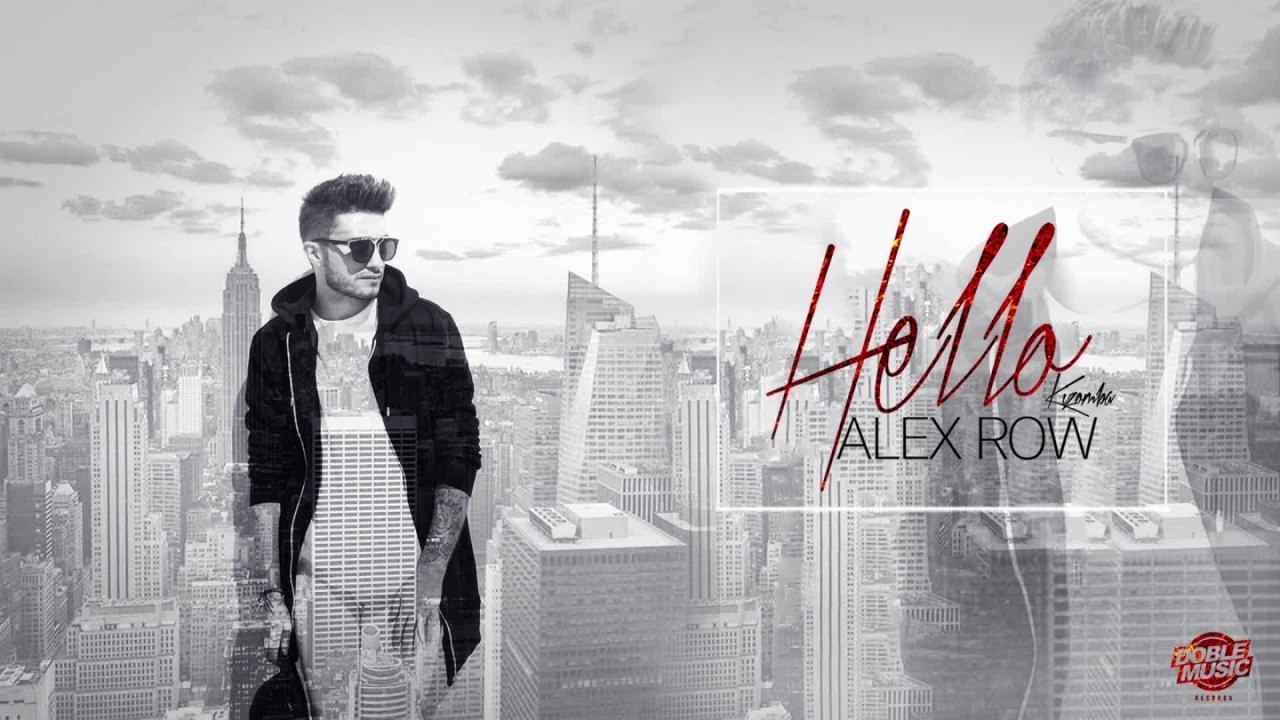 Alex Row - Hellow (Kizomba)