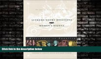 FREE PDF  Supreme Court Decisions and Women s Rights  FREE BOOOK ONLINE