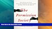 Must Have PDF  The Permission Society: How the Ruling Class Turns Our Freedoms into Privileges and