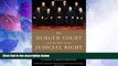 Big Deals  The Burger Court and the Rise of the Judicial Right  Best Seller Books Best Seller