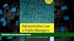 Big Deals  Administrative Law for Public Managers  Full Read Most Wanted