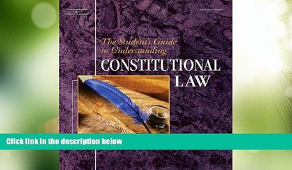 Big Deals  The Student s Guide to Understanding Constitutional Law  Full Read Best Seller