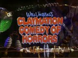 Claymation Comedy of Horror HQ ORIGINAL