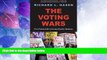 Must Have PDF  The Voting Wars: From Florida 2000 to the Next Election Meltdown  Best Seller Books