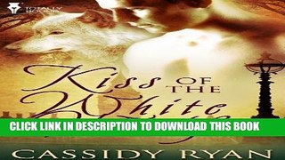 [PDF] Kiss of the White Wolf Full Online