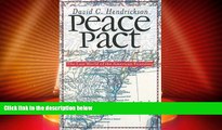 Big Deals  Peace Pact: The Lost World of the American Founding (American Political Thought