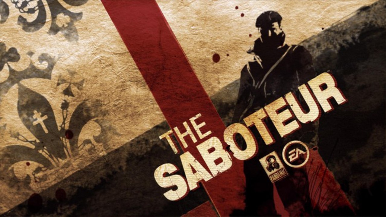 "IL ÉTAIT UNE FOIS DANS UN JEU" The Saboteur - Episode 27