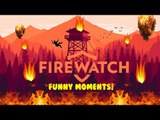 Firewatch Funny Moments - Glitches, Being A Noob, Cave Calling, And Much More!